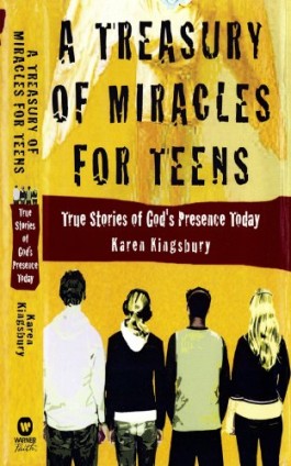 Karen Kingsbury A Treasury Of Miracles For Teens