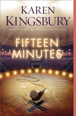Karen Kingsbury Fifteen Minutes