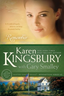 Karen Kingsbury Remember