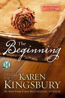 Karen Kingsbury The Beginning