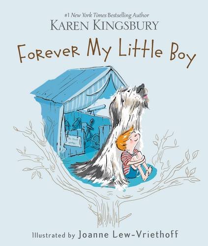 Karen Kingsbury Forever My Little Boy