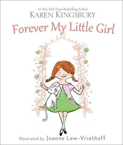 Karen Kingsbury Forever My Little Girl